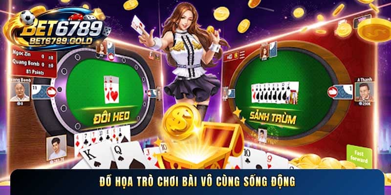 Đồ họa trò chơi bài vô cùng sống động
